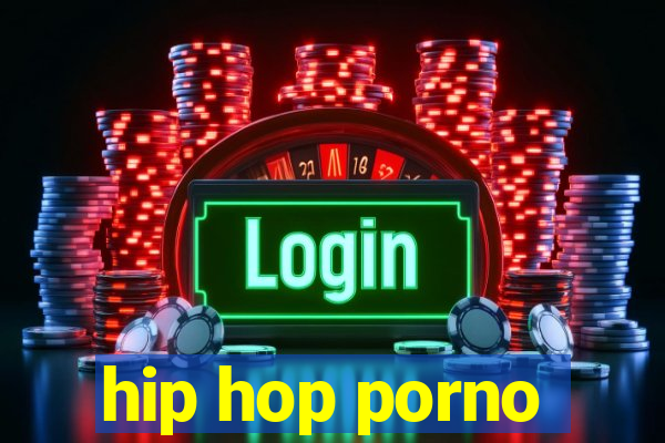 hip hop porno